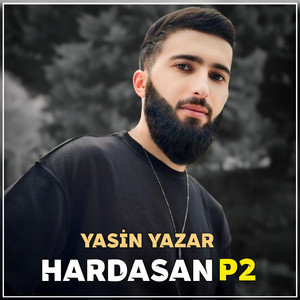 Yasin Yazar - Hardasan P2