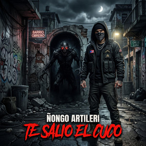 Te Salio El Cuco by Ñongo Artileri