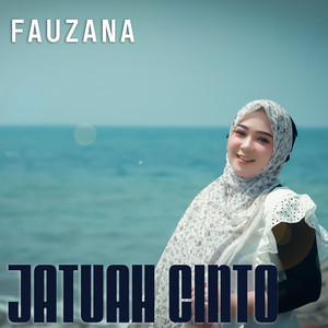 Fauzana - Jatuah Cinto