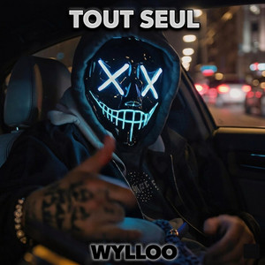 TOUT SEUL by WYLLOO