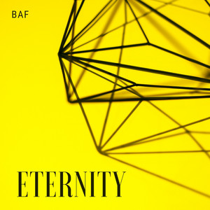 Eternity by BAF
