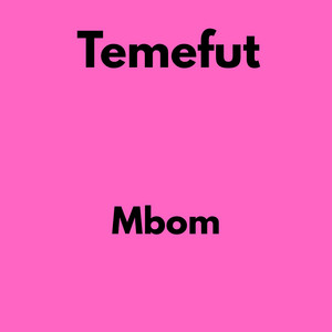 Mbom by Temefut, Obot ita