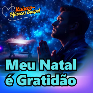 Meu Natal é Gratidão