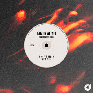 Family Affair - Secret Source Remix by Rotciv & Revilo, MrRevillz, Secret Source