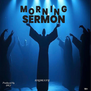 MORNING SERMON by BigDanny