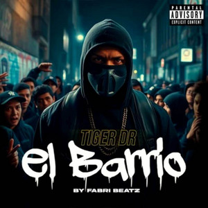 El Barrio by Fabri Beatz, Tiger DR