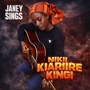 JANEY SINGS - NIKII KIARIIRE KINGI