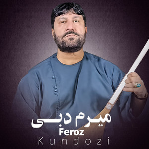 Feroz Kunduzi - Mast qataghani