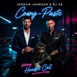Copy-Paste by Jordan Johnson, DJ Ae, Hoodie Cat