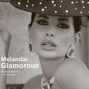 Glamorous by Melandai