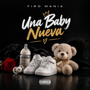 Una Baby Nueva by Firo Mania, Tito Lio Artista