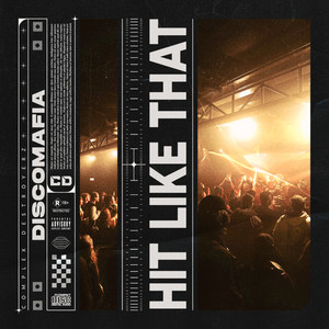 Hit Like That by Disco Mafia