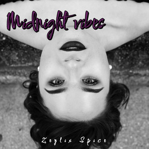 Midnight vibes by Zeylix Spice