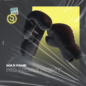 No More Fight by Max Fane