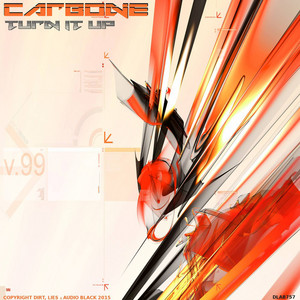 Turn It Up - Original Mix by Carbone