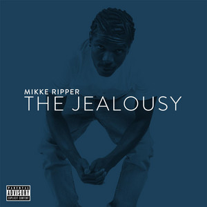 The Jealousy by Mikke Ripper