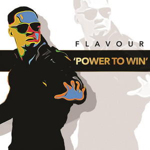 Flavour - Power To Win