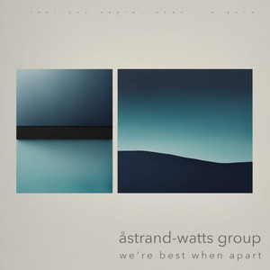 We're Best When Apart by Åstrand-Watts Group