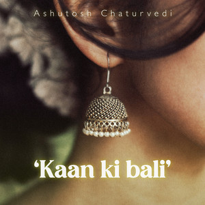 Kaan Ki Bali by Ashutosh Chaturvedi