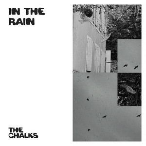 In the Rain by The Chalks