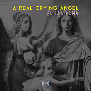 Don't Cry Yo by ADHD Cinema, Michael Ross Catania