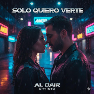 SOLO QUIERO VERTE by AL DAIR