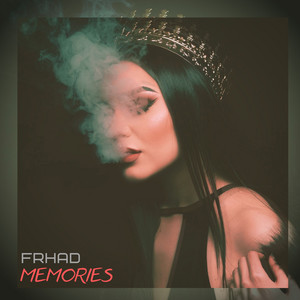 Memories by FRHAD