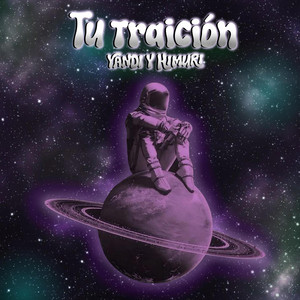 Tu traición by Yandi, Himuri