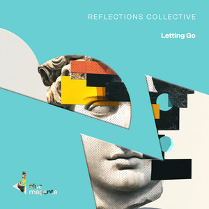 Letting Go by Reflections Collective