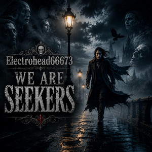 We Are Seekers by Electrohead66673