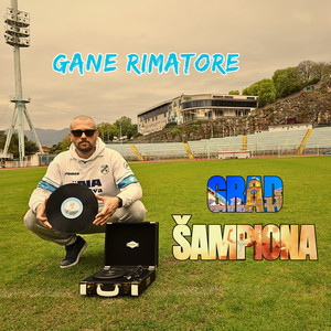 Grad šampiona by Gane RImatore