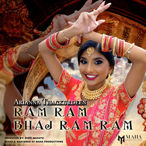 Ram Ram Bhaj Ram Ram by Arianna Thackurdeen