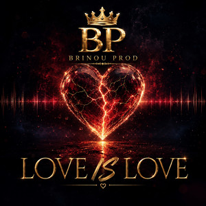 Love is love by Brinou Prod