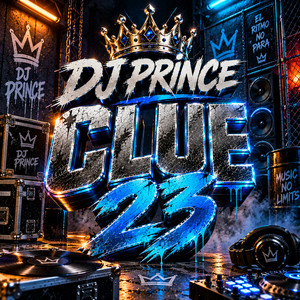 CLUE 23 by DJ PRINCE