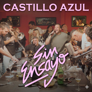 Castillo Azul by Sin Ensayo