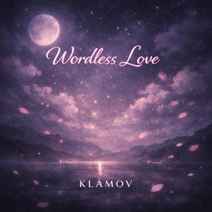 Wordless Love by KLAMOV