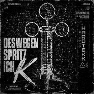 Deswegen Spritz Ich K by Hardtekk Channel, Rütekker