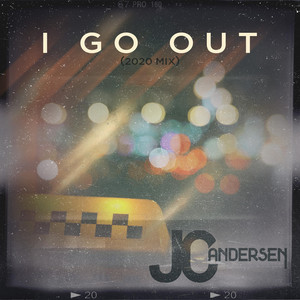 I Go Out (2020 Mix)