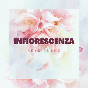 Infiorescenza by Keys RNSNC