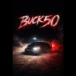 Buck 50 by Famouss Jer