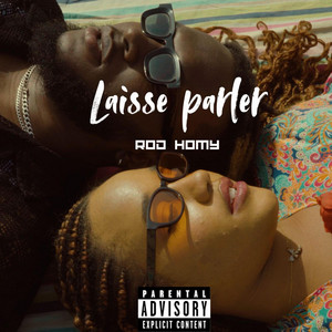 Laisse parler by ROD HOMY