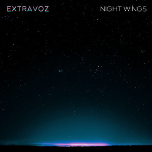 Night Wings by Extravoz