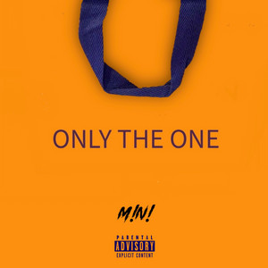 Only the one by M!N!, Kevin Ak, Ham der mali