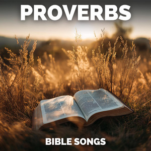 Proverbs Three - With All Your Heart by The Holy Bible