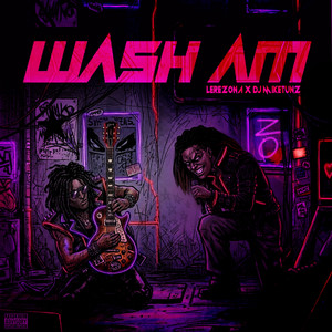 WASH AM by Lerezona, DJ MikeTunz