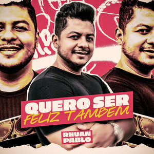 Quero Ser Feliz Também