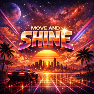 Move and Shine by Vytrion