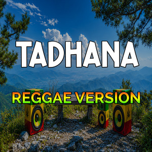 Tadhana - Reggae by DJ Jhunz