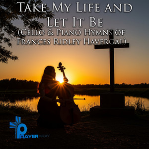 Thy Life Was Given for Me by Prayer Pray