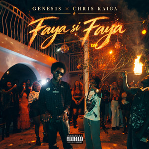 Faya Si Faya by Genes1s, Chris Kaiga